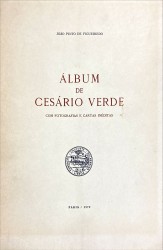 ÁLBUM DE CESÁRIO VERDE. Com fotografias e cartas inéditas.